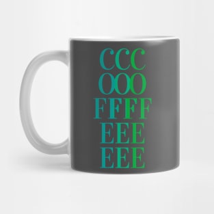 COFFEE - fun tricolor coffee text design - blue, teal, green Mug